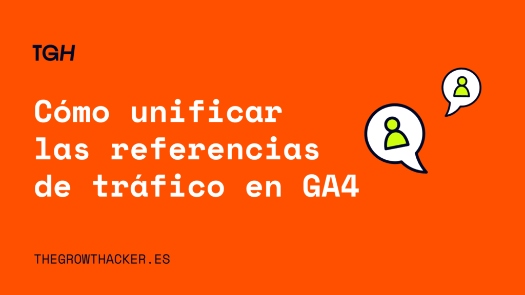 unificar referencias tráfico GA4