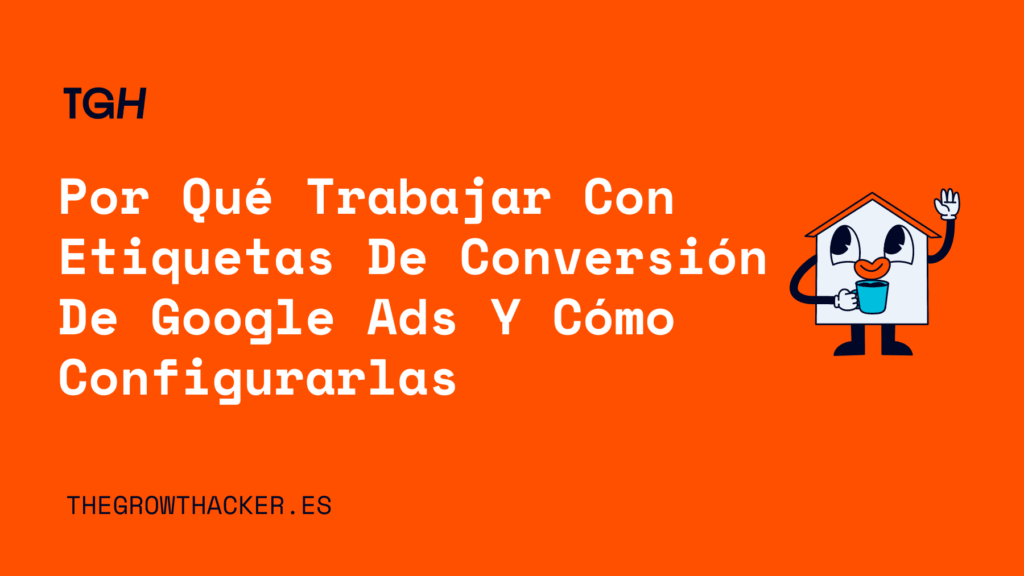 Etiquetas de conversión de Google Ads
